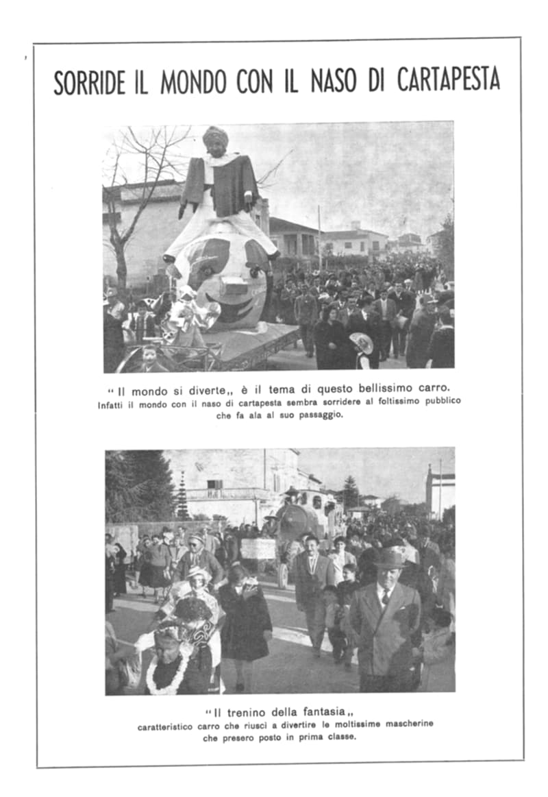 Pagina 7 di 36: Due foto di carri tra la folla: il mondo con il naso di cartapesta del carro «Il mondo si diverte» e il carro «Il trenino della fantasia».