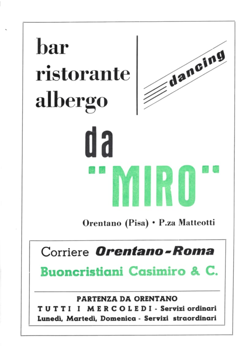 Pagina 8 di 36: Pubblicità: bar ristorante albergo dancing da «Miro» in piazza Matteotti a Orentano e il corriere Orentano-Roma Buoncristiani Casimiro & C.