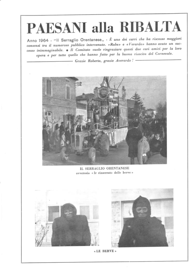 Pagina 30 di 36: Testo sul carro Il serraglio orentanese del 1964, foto del carro tra la folla e due foto di figure mascherate, «Le berve».