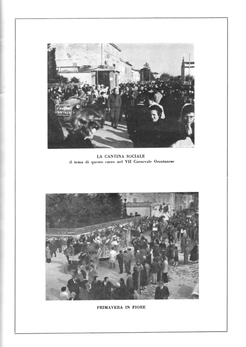 Pagina 31 di 36: Due foto di sfilate affollate: il carro La cantina sociale del VII Carnevale Orentanese e il carro Primavera in fiore visto dall'alto.