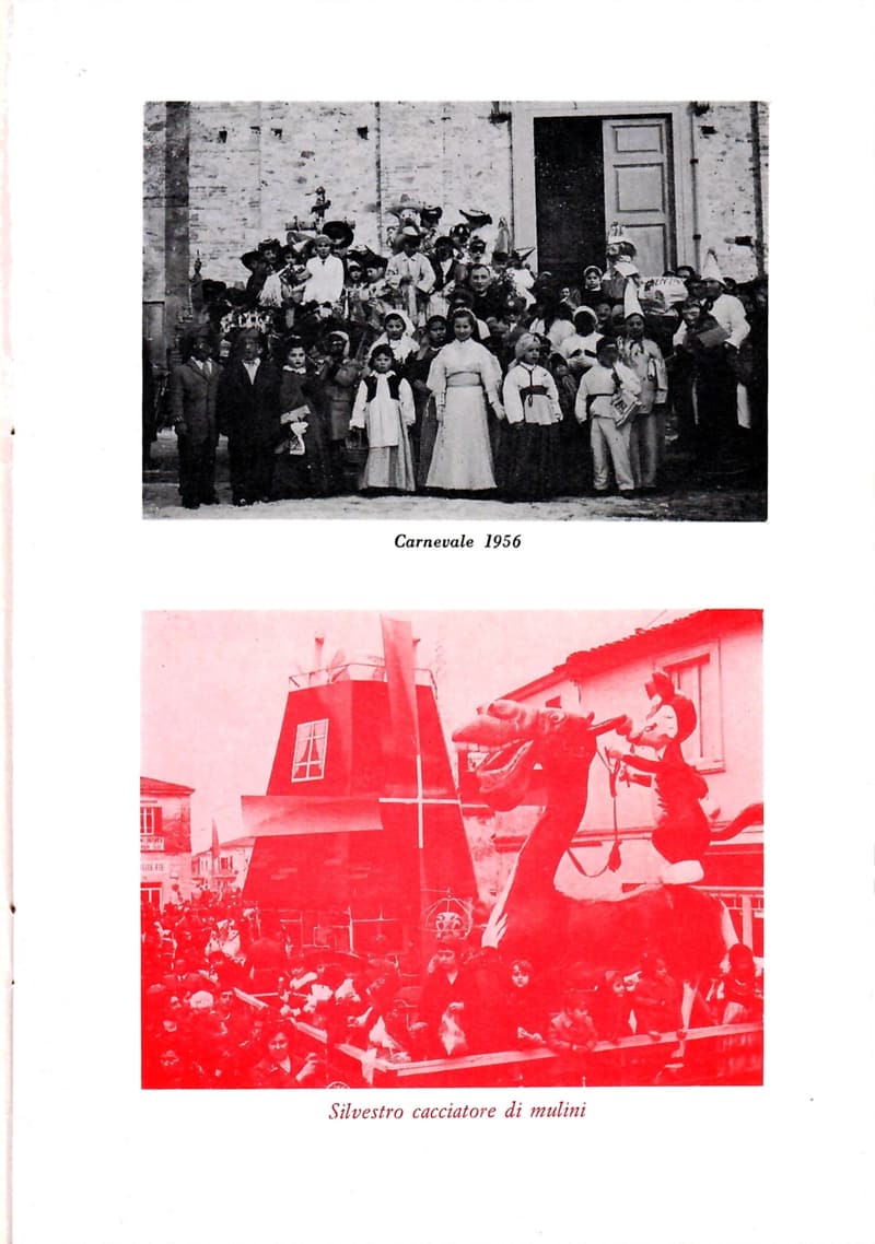 Page 9 of 32: Two photos: in black and white, masked children in front of a building («Carnevale 1956»); in red, the float «Silvestro cacciatore di mulini» amid the crowd.