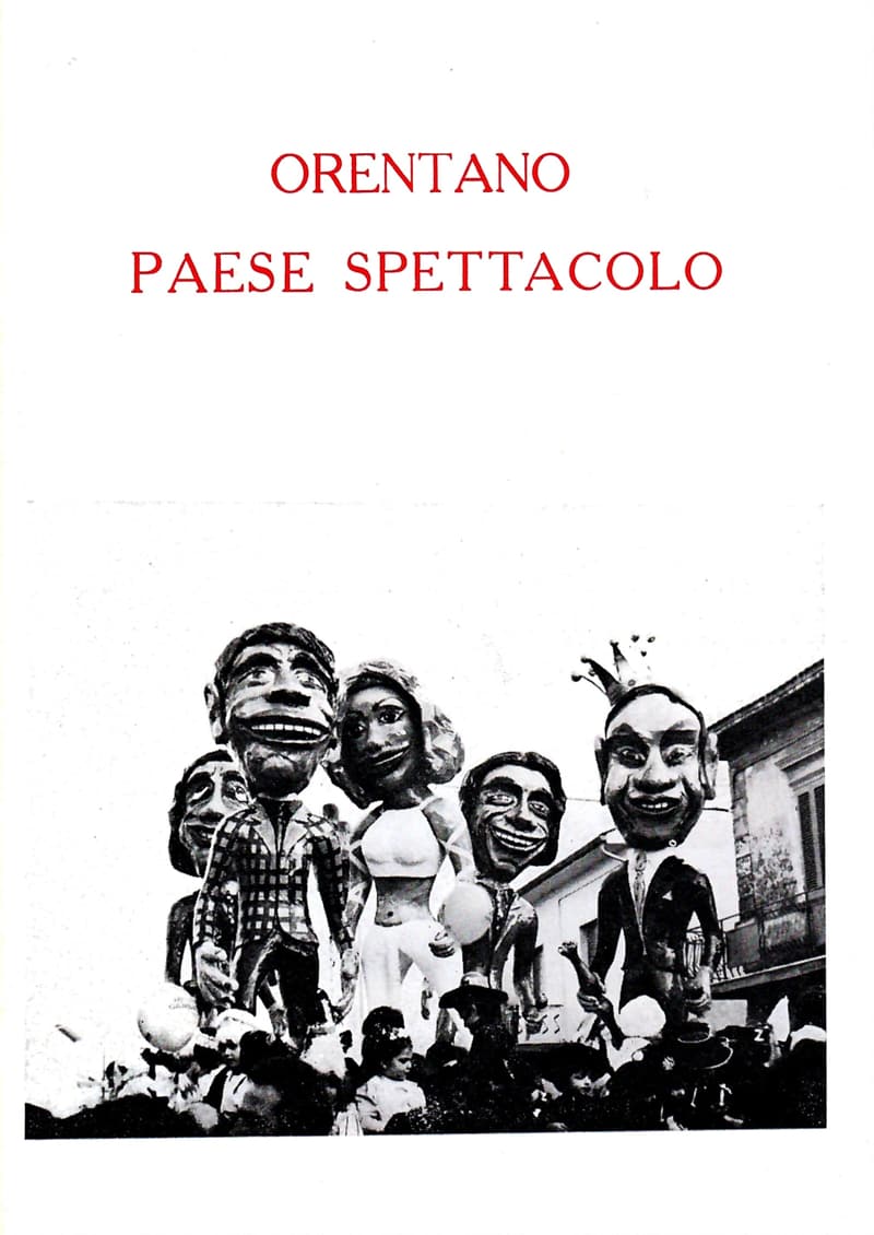 Page 27 of 32: Red heading «Orentano paese spettacolo» and a photo of five large figures with caricature heads towering over the crowd.